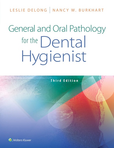 General and Oral Pathology for the Dental Hygienist