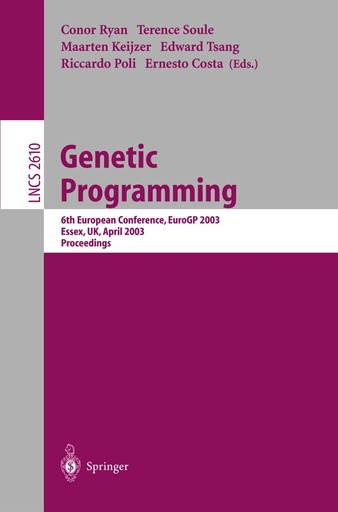 Genetic Programming: 6th European Conference, EuroGP 2003, Essex, UK, April 2003. Proceedings