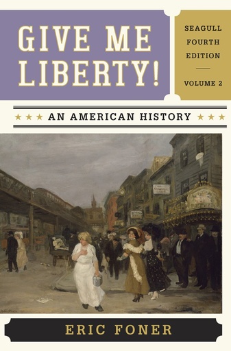 Give Me Liberty! An American History