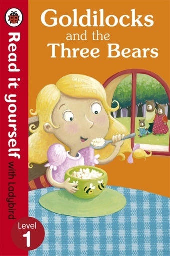 Goldilocks and the Three Bears, Read It Yourself