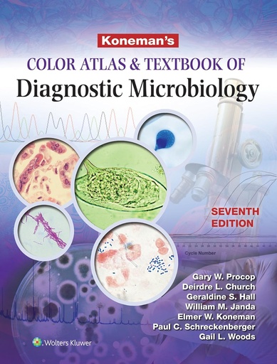 Koneman's Color Atlas and Textbook of Diagnostic Microbiology