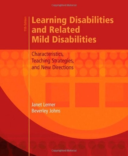 Learning Disabilities and Related Mild Disabilities: Characteristics, Teaching Strategies, and New Directions