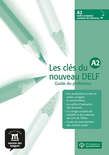 Les Clés du nouveau DELF A2 Guide du professeur with CD