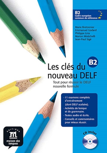 Les cles du nouveau DELF Livre de l'eleve B2 with CD 