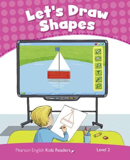 Let's Draw Shapes, Pearson Kids Readers Level 2