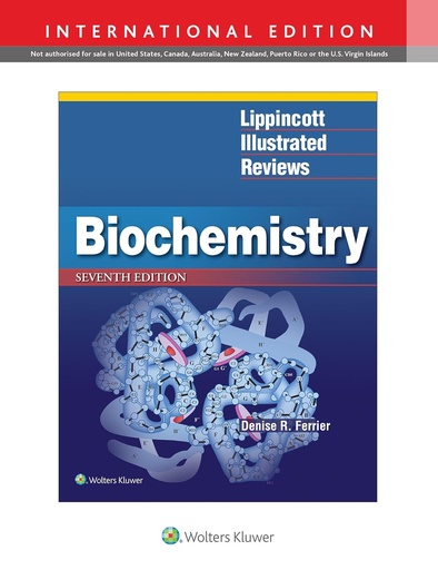 Lippincott Illustrated Reviews: Biochemistry 7E