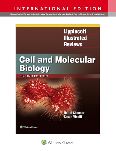 Lippincott Illustrated Reviews: Cell and Molecular Biology 2E