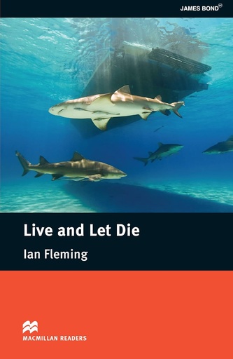 Live and Let Die, Macmillan Readers