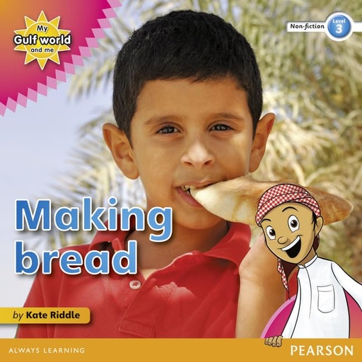 Making Bread, My Gulf World and Me Level 3