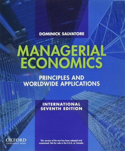 Managerial Economics: Principles and Worldwide Applications