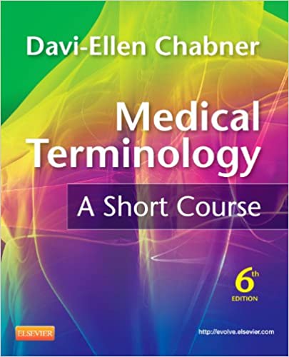 Medical Terminology: A Short Course 6E