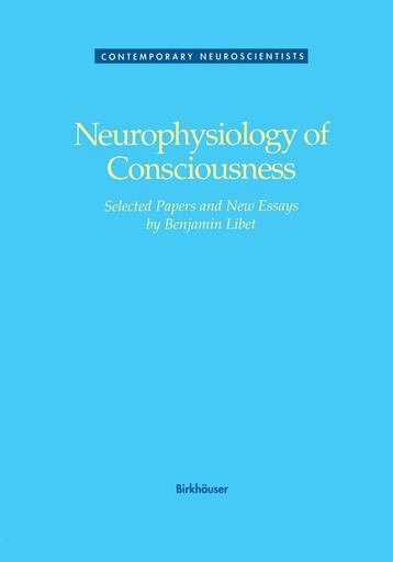 Neurophysiology of Consciousness