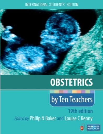 Obstetrics by Ten Teachers 19E