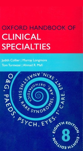 Oxford Handbook Of Clinical Specialties 8TH