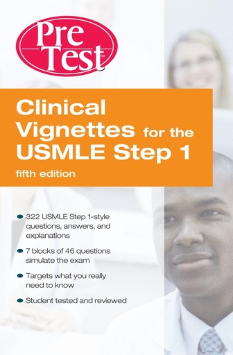 Pretest Clinical Vignettes for the USMLE Step 1