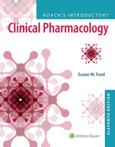 Roach's Introductory Clinical Pharmacology