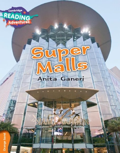 Super Malls, Cambridge Reading Adventures, Orange Band