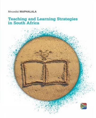 Teaching and Learning Strategies in South African Edition