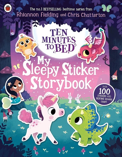 Ten Minutes to Bed: My Sleepy Sticker Storybook