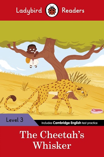 The Cheetah's Whisker, Ladybird Readers Level 3