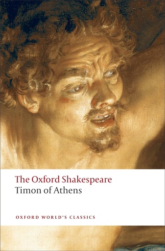 The Oxford Shakespeare: Timon of Athens