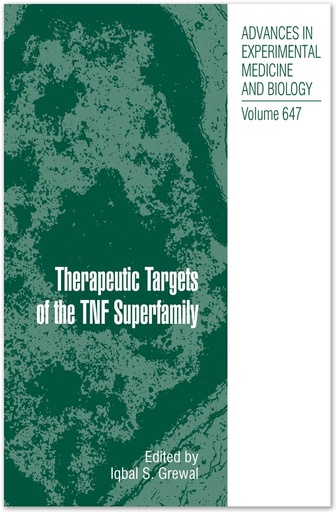 Therapeutic Targets of the TNF Superfamily, Advances in Experimental Medicine and Biology, Volume 647