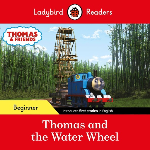 Thomas and the Water Wheel, Ladybird Readers Beginner Level