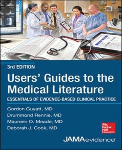 Users' Guides to the Medical Literature: Essentials of Evidence-Based Clinical Practice