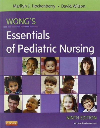 Wong's Essentials of Pediatric Nursing