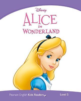 Alice in Wonderland, Disney, Pearson Kids Readers Level 5	