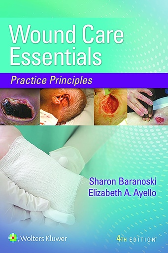 Wound Care Essentials: Practice Principles