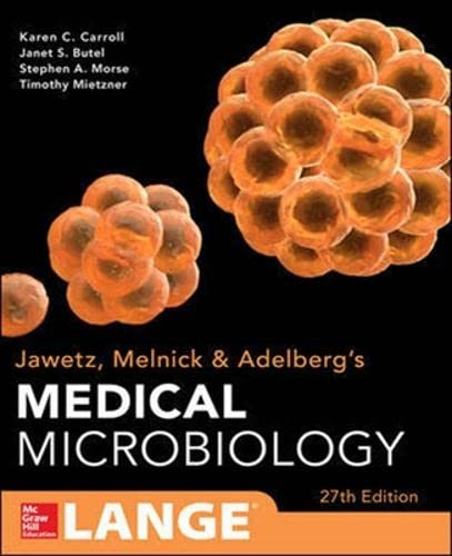 Jawetz, Melnick & Adelbergs Medical Microbiology 27E