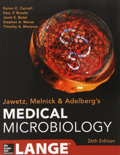 Jawetz, Melnick & Adelbergs Medical Microbiology 26E