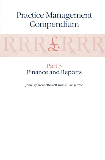 Practice Management Compendium: Part 3: Finance and Reports