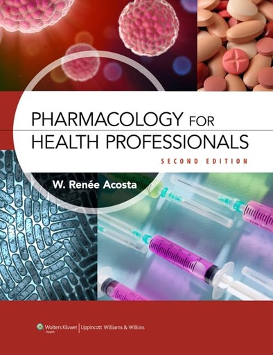 Pharmacology for Health Professionals